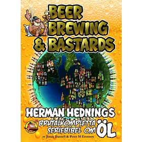 Herman Hedning. Beer, Brewing & Bastards Hednings Brutalkompletta Se