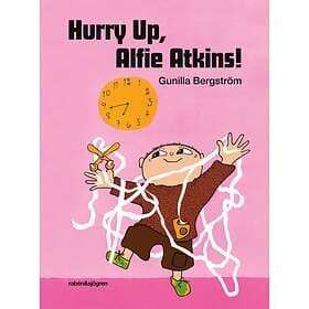 Hurry Up, Alfie Atkins!