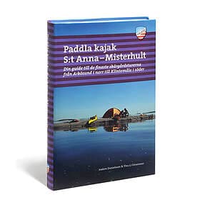 Paddla Kajak I S:t Anna Och Misterhult : Din Guide Till De Finaste Skärgårdsture