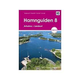 Torbjörn Ardebrant, Ann Ardebrant, Lasse Granath, Jesper Sannel: Hamnguiden 8 Ar