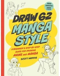 Gardners Bokimporten Draw Manga Style A Beginner s Step-by-Step Guide for Drawin