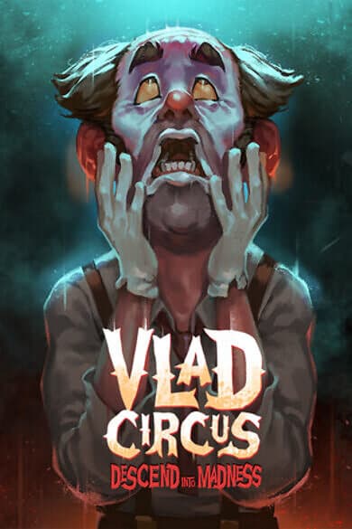 Vlad Circus: Descend Into Madness (PC)