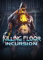 Killing Floor: Incursion (PC)