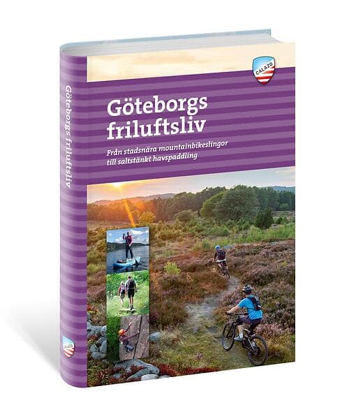 Göteborgs Friluftsliv Från Stadsnära Mountainbikeslingor Till Saltst