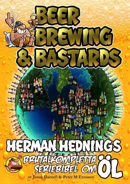 Herman Hedning. Beer, Brewing & Bastards Hednings Brutalkompletta Se