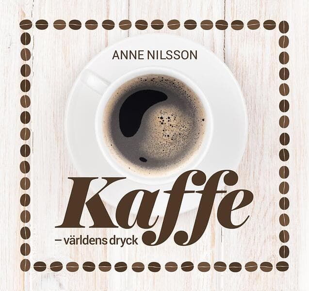 Kaffe Världens Dryck