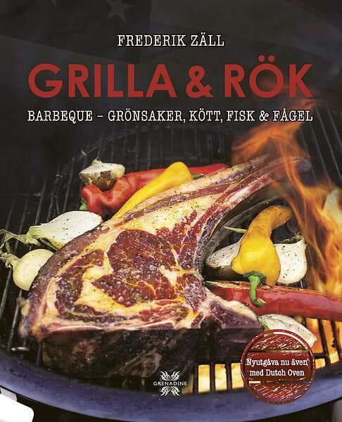 Grilla & Rök Barbeque, Grönsaker, Kött, Fisk Fågel