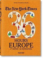 New York Times 36 Hours. Europe. 3rd Edition The