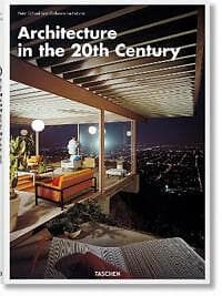 Peter Goessel, Gabriele Leuthauser: Architecture in the 20th Century